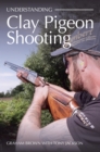 Image for Understanding clay pigeon shooting