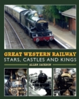 Image for Great Western Railway  : stars, castles and kings
