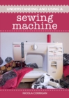 Image for Understanding and using a sewing machine