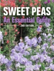 Image for Sweet Peas: An Essential Guide - 2nd Edition