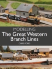 Image for Modelling the Great Western Branch Lines