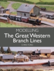 Image for Modelling the Great Western branch lines