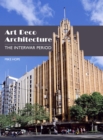 Image for Art Deco architecture  : the interwar period