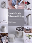 Image for Small-scale silversmithing