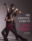 Image for The essential guide to jazz dance
