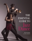 The essential guide to jazz dance by Henry, Dollie cover image