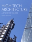 Image for High tech architecture: a style reconsidered