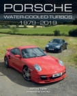 Image for Porsche  : water-cooled Turbos, 1979-2019