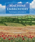 Image for Machine embroidery  : techniques and projects