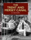 Image for The Trent and Mersey Canal  : a history