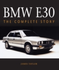 Image for BMW E30: the complete story