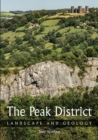Image for The Peak District  : landscape and geology