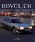 Image for Rover SD1  : the full story 1976-1986