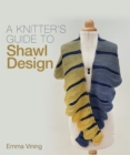 Image for Knitter&#39;s Guide to Shawl Design