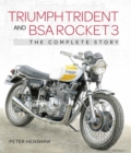 Image for Triumph Trident and BSA Rocket 3: the complete story