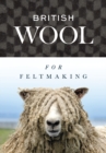 Image for British Wool for Feltmaking