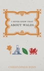 Image for I never knew that about Wales