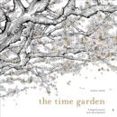Image for The Time Garden : A magical journey and colouring book