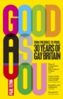 Image for Good as you  : from prejudice to pride