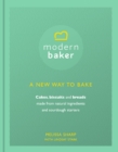 Image for Modern Baker: A New Way To Bake