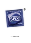 Image for Sex  : a user&#39;s guide