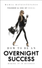 Image for How to Be an Overnight Success