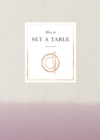 Image for How to Set a Table