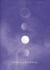Image for Moon Journal : Astrological guidance, affirmations, rituals and journal exercises to help you reconnect with your own internal universe