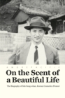 Image for On the scent of a beautiful life
