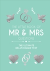 Image for The Little Book of Mr &amp; Mrs Questions