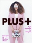 Image for Plus+  : style inspiration for everyone