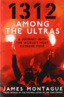 Image for 1312: Inside the Ultras