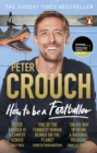How to be a footballer by Crouch, Peter cover image