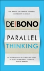 Image for Parallel thinking  : from Socratic to de Bono thinking