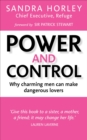 Image for Power and control  : why charming men can make dangerous lovers