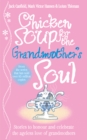 Image for Chicken soup for the grandmother's soul