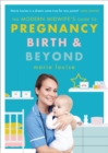 Image for The modern midwife&#39;s guide to pregnancy, birth and beyond  : how to have a healthier pregnancy, easier birth and smoother postnatal period