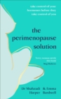 Image for The perimenopause solution  : take control of your hormones before they take control of you