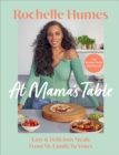 Image for At mama&#39;s table  : easy &amp; delicious meals from my family to yours