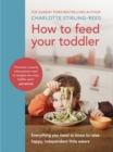 Image for How to Feed Your Toddler