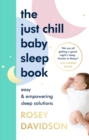 Image for The Just Chill Baby Sleep Book