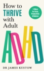 Image for How to Thrive with Adult ADHD