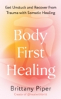 Image for Body First Healing