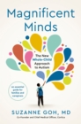 Image for Magnificent minds  : the new whole-child approach to autism