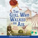 Image for The girl who walked on air