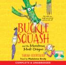 Image for Buckle and Squash and the monstrous moat-dragon