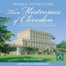 Image for The mistresses of Cliveden: three centuries of scandal, power and intrigue in an English stately home