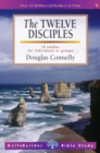 Image for The twelve disciples: 10 studies for individuals or groups : with notes for leaders
