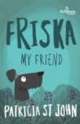 Image for Friska My Friend