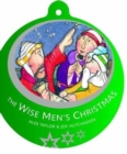 Image for The Wise Men&#39;s Christmas